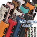 glo hilo ケース グロー ヒーロー ケース Glo HILO ケース PUレザー glo ケース グロー ヒーロー ケース カバー 落下防止 便利 かわいい おしゃれ 電子タバコ 耐衝撃 電子タバコケース