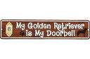 ゴールデンレトリバー 雑貨 My Golden Retriver is My Doorbell ミニストリートサイン アメリカンブリキ看板 アメリカン雑貨 アメ...