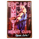 楽天アメリカン雑貨 ベリーベリーセクシーガール ESCAPE NIGHT CLUB ミニサイズ エンボス加工 レトロ調 メタルプレート メタルサイン ブリキ看板 アメリカ ブリキ看板 アメリカン雑貨 アメリカ雑貨 ガレージ ポスター おしゃれ 店舗 カフェ インテリア 看板