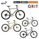 Tern ターン 自転車 クロスバイク GRIT グリット 2025年モデル 26インチ 9段変速 クロモリフレーム 軽量 ロジバイク シティサイクル 整備済み...