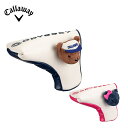 【セール】Callaway キャロウェイ ユニセックス ゴルフ ヘッドカバー ベア ブレード パターカバー FW 23 JM 5523152 23FW 秋冬 合...