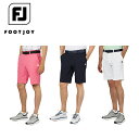 【セール 10%OFF】 FOOTJOY フットジョイ メンズ ゴルフウェア パンツ ドットタッチソリッドショーツ FJ-S25-P04 25SS 春夏 強撥水...