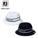 【P3倍】FOOTJOY フットジョイ レディース ゴルフ 帽子 ハット ウィメンズ撥水バケットハット FH24WWBK 24SS 春夏 ワーディング ラインテープ使い ポリエステル ポリウレタン ホワイト ネイビー