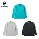 【30％OFF セール】le coq sportif ルコックスポルティフ メンズ ゴルフウェア シャツ RIJOUME モックネック長袖シャツ 吸汗速乾 UV CUT UPF50 ストレッチ QGMVJB10 23SS 春夏 長袖シャツ 代引き手数料無料