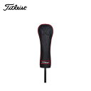 【セール 15%OFF】 Titleist タイトリスト メンズ ゴルフ ヘッドカバー 本革ヘッドカバー ユーティリティ用 TA9NTLHC 25SS 春夏 シンプルデザイン 機能性 耐久性 牛革 ブラック