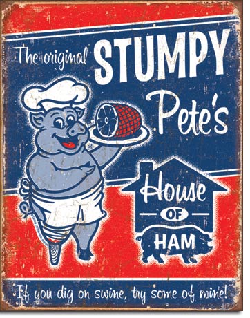 1794Stumpy Pete's Hamユーモア　ジョーク　ハムアメリカン雑貨　ブリキ看板Tin Sign　ティンサイン3枚以上で送料無料！