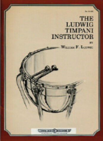 The LUDWIG TIMPANI INSTRUCTOR / ラディック・ティンパニ・インストラクター (William F. Ludwig著) / ティンパニ実践エチュード集 パーカッション・ドラム輸入教則本