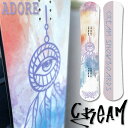 CREAM SB / クリーム ADORE アドア レディース 国産スノーボード グラトリ ジブ パーク 板