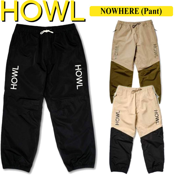 22-23 HOWL/ハウル NOWHERE pant メンズ レディース 防水パンツ スノーボードウェア スノーウェアー 2023 型落ち