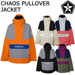 22-23 SESSIONS/セッションズ CHAOS PULLOVER jacket カオスジャケット メンズ レディース 防水ジャケット スノーボードウェア スノーウェアー 2023 型落ち