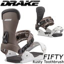 即出荷 23-24 DRAKE / ドレイク FIFTY×RUSTY TOOTHBRUSH フィフティー メンズ レディース ビンディング バインディング スノーボード 2024 その1