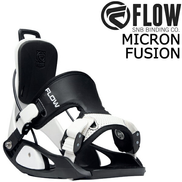 23-24 FLOW / フロー MICRON FUSION マイクロンフュージョン リアエントリー キッズ ユース ビンディング バインディング スノーボード 2024