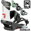 23-24 NITRO/ナイトロ RAMBLER ランブラー メンズ レディース ビンディング バインディング スノーボード 2024 型落ち