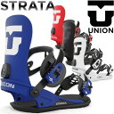 23-24 UNION/ユニオン STRATA ストラータ メンズ レディース ビンディング バインディング スノーボード 2024