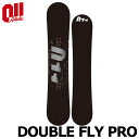 23-24 011ARTISTIC/ゼロワンワンアーティステック DOUBLE FLY PRO ダブルフライプロ メンズ レディース スノーボード グラトリ 板 2024