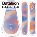 23-24 BATALEON / バタレオン FEELBETTER フィールベター レディース スノーボード 板 2024