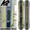 23-24 K2 / ケーツー GEOMETRIC ジオメトリック メンズ レディース スノーボード 板 2024 型落ち