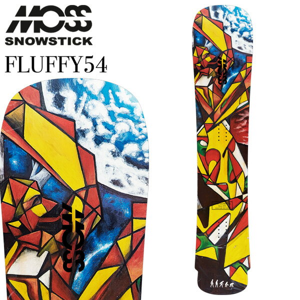 23-24 MOSS SNOWSTICK/XXm[XeBbN FLUFFY54 tbtB54 Y Xm[{[h pE_[  2024 ^