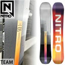 23-24 NITRO / ナイトロ TEAM チーム メンズ レディース スノーボード パーク カービング 板 2024