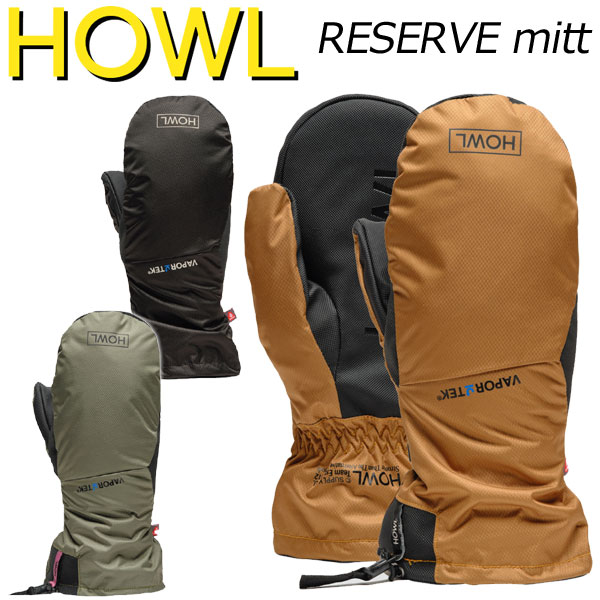 23-24 HOWL / ハウル RESERVE mitt ミトングローブ 手袋 メンズ レディース スノーボード スキー 2024 メール便対応