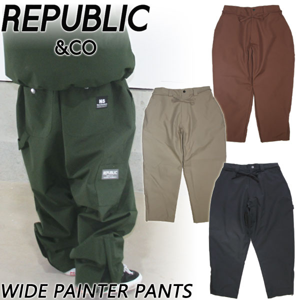 23-24 REPUBLIC &CO/リパブリック WIDE PAINTER pant メンズ レディース ワイドペインターパンツ スノーボードウェア スノーウェアー 2024 型落ち