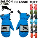 24-25 SALMON ARMS / サーモンアームズ CLASSIS mitt ミトングローブ 手袋 メンズ レディース スノーボード スキー 2025