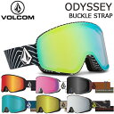 【VC10%OFFクーポン】24-25 VOLCOM/ボルコム ODEYSSEY オデッセイ バックルストラップ メンズ レディース ゴーグル ジャパンフィット スノーボード スキー 2025 型落ち