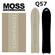 24-25 MOSS SNOWBOARDS / XXm[{[h Q57 LES[ii Y fB[X Xm[{[h pE_[  2025 \񏤕i