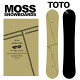 24-25 MOSS SNOWBOARDS / XXm[{[h TOTO gg Y fB[X Xm[{[h J[rO  2025 \񏤕i