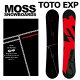 24-25 MOSS SNOWBOARDS / XXm[{[h TOTO EXP gg GLXp[g Y fB[X Xm[{[h J[rO  2025 \񏤕i