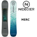 24-25 NIDECKER / ナイデッカー MERC メルク メンズ レディース スノーボード 板 2025