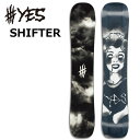24-25 YES / イエス ロブスター SHIFTER シフター ジブトリック メンズ スノーボード 板 2025