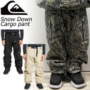 24-25 QUIKSILVER/クイックシルバー SNOW DOWN CARGO pant メンズ レディース 防水パンツ スノーボードウェア スノーウェアー...