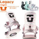 25-26 UNION/ユニオン LEGACY レガシー レディース ビンディング バインディング スノーボード 2026 予約商品
