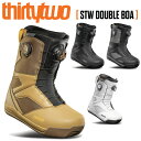 25-26 THIRTYTWO/サーティーツー STW DOUBLE BOA ラッシュ メンズ レディース ブーツ 熱成型 ダブルボア スノーボード 2026 予約商品