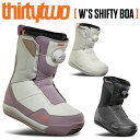 25-26 THIRTYTWO/サーティーツー W,s SHIFTY BOA シフティーボア レディース ブーツ 熱成型 ボア スノーボード 2026 予約商品