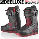 25-26 DEELUXE/ディーラックス EDGE PRO ctf エッジプロ メンズ レディース 熱成型対応ブーツ ハイブリッドボア スノーボード 2026...