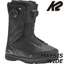 25-26 K2/ケーツー MAYSIS WIDE メイシスワイド メンズ レディース 熱成型対応 ダブルボア BOA スノーボード ブーツ 2026 予約商品