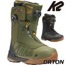 25-26 K2/ケーツー ORTON オートン メンズ レディース 熱成型対応 ダブルボア BOA スノーボード ブーツ 2026 予約商品