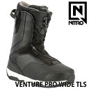 25-26 NITRO/ナイトロ VENTURE PRO WIDE ベンチャープロ メンズ レディース ブーツ スピードレース ワイドフィット スノーボード 2...