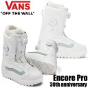 25-26 VANS/バンズ 30th Anniversary ENCORE PRO エンコアプロ レディース ダブルボア スノーボード 2026 予約商品