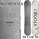 25-26 CROOJA/クロージャ WORM ワーム メンズ レディース スノーボード グラトリ ラントリ 板 2026 予約商品