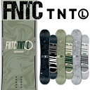 25-26 FNTC/エフエヌティーシー TNT-L ティーエヌティーエル メンズ レディース スノーボード スノボー先生 グラトリ 板 2026 予約商品