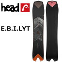 25-26 HEAD/ヘッド E.B.I. LYT イーピーアイライテック メンズ レディース スノーボード パウダー カービング 板 2026 予約商品
