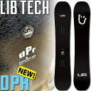 25-26 LIB TECH/リブテック DPR メンズ スノーボード オールラウンド 板 2026 予約商品