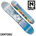 25-26 NITRO/ナイトロ SANTOKU サントク メンズ スノーボード パウダー 板 2026 予約商品