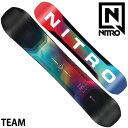 25-26 NITRO/ナイトロ TEAM チーム メンズ スノーボード パーク 板 2026 予約商品