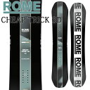 25-26 ROME/ローム CHEAP TRICK 3D チープトリック メンズ レディース スノーボード パーク 板 2026 予約商品