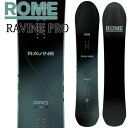 25-26 ROME/ローム RAVINE PRO ラヴィーンプロ メンズ レディース スノーボード パウダー カービング 板 2026 予約商品