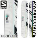 25-26 SALOMON/サロモン HUCK KNIFE ハックナイフ メンズ スノーボード パーク 板 2026 予約商品